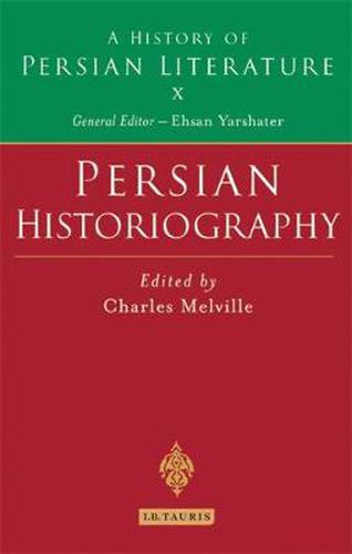 Cover image for Persian Historiography: A History of Persian Literature