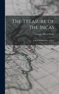 Cover image for The Treasure of the Incas