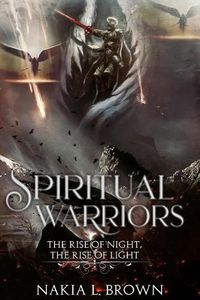 Cover image for Spiritual Warriors: The Rise of Night, The Rise of Light