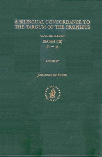 Cover image for Bilingual Concordance to the Targum of the Prophets, Volume 11 Isaiah (ayin - taw)