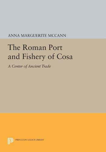 Cover image for The Roman Port and Fishery of Cosa: A Center of Ancient Trade