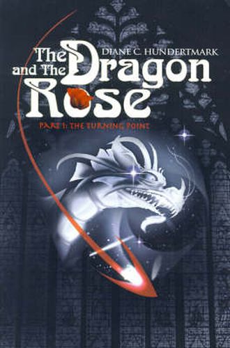 Cover image for The Dragon and the Rose: The Turning Point