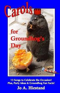 Cover image for Carols for Groundhog's Day