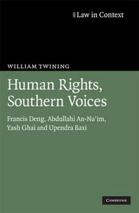 Cover image for Human Rights, Southern Voices: Francis Deng, Abdullahi An-Na'im, Yash Ghai and Upendra Baxi