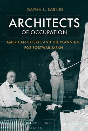 Cover image for Architects of Occupation: American Experts and Planning for Postwar Japan