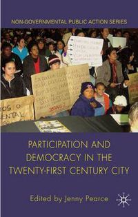 Cover image for Participation and Democracy in the Twenty-First Century City