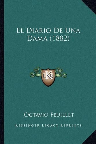 Cover image for El Diario de Una Dama (1882)