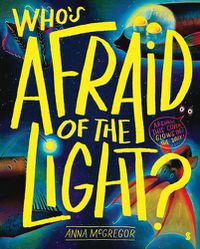Cover image for Who's Afraid of the Light?
