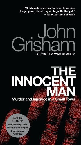 Cover image for The Innocent Man: Murder and Injustice in a Small Town