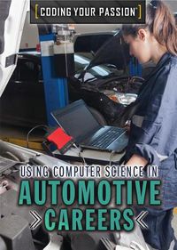 Cover image for Using Computer Science in Automotive Careers