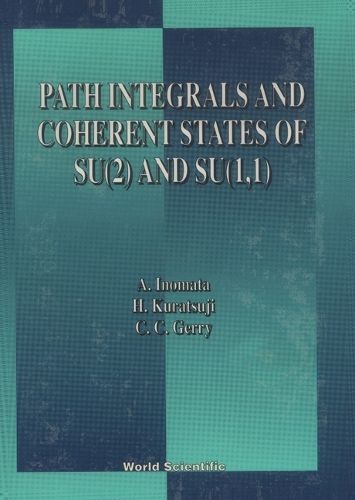 Cover image for Path Integrals And Coherent States Of Su(2) And Su(1, 1)