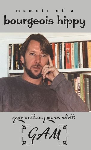 Cover image for Memoir of a Bourgeois Hippy