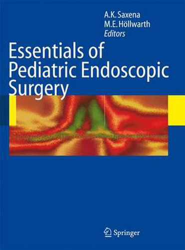 Cover image for Essentials of Pediatric Endoscopic Surgery