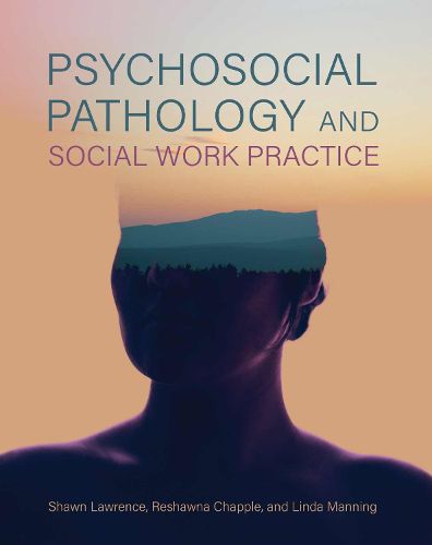 Cover image for Psychosocial Pathology and Social Work Practice