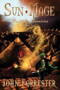 Cover image for Sun Mage: Blacklight Chronicles