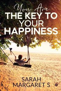 Cover image for You Are The Key To Your Happiness