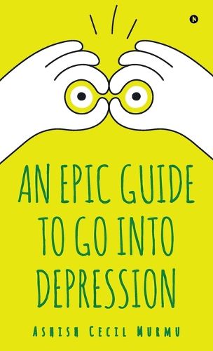 Cover image for An Epic Guide to Go into Depression