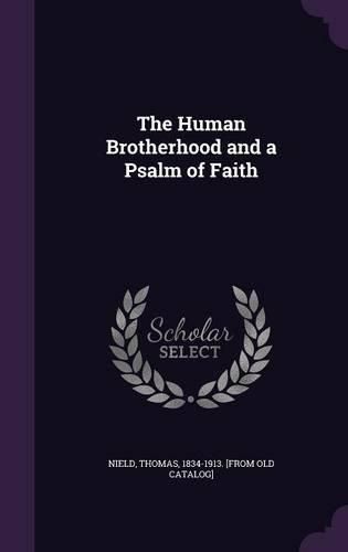 Cover image for The Human Brotherhood and a Psalm of Faith