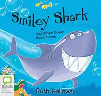 Cover image for Smiley Shark and other Ocean Adventures