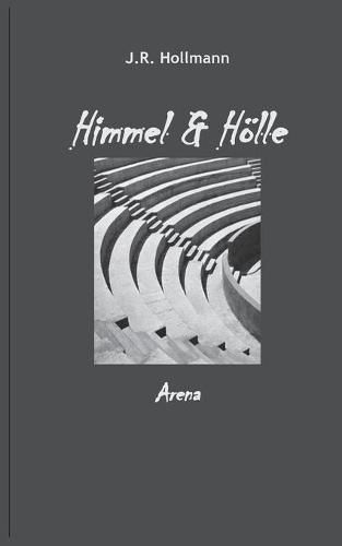 Cover image for Himmel und Hoelle: Arena