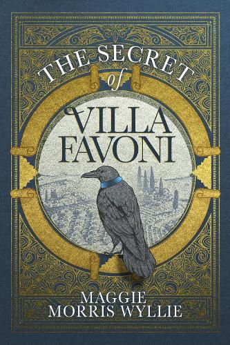 Cover image for The Secret of Villa Favoni: Intrigue, Betrayal and Love in Renaissance Italy