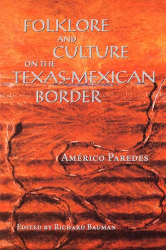 Cover image for Folklore and Culture on the Texas-Mexican Border