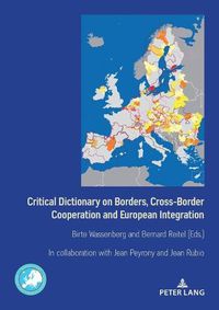 Cover image for Critical Dictionary on Borders, Cross-Border Cooperation and European Integration