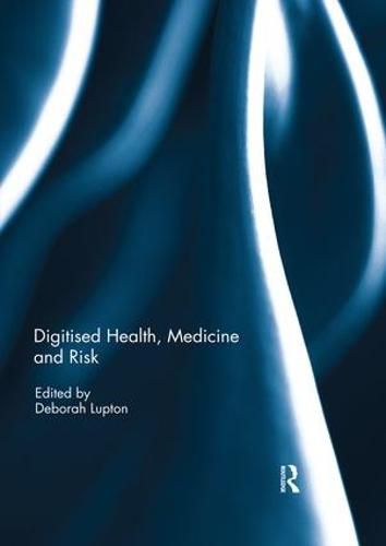 Cover image for Digitised Health, Medicine and Risk