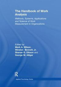 Cover image for The Handbook of Work Analysis: Methods, Systems, Applications and Science of Work Measurement in Organizations