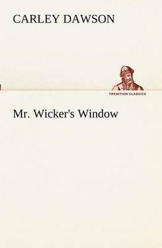 Cover image for Mr. Wicker's Window