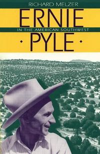 Cover image for Ernie Pyle in the American Southwest