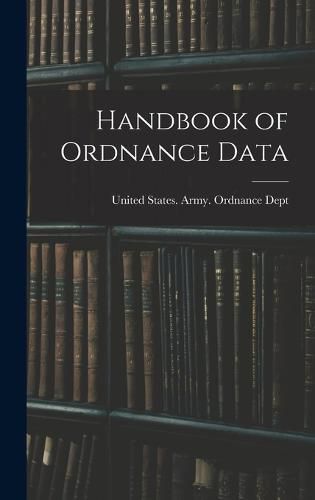 Cover image for Handbook of Ordnance Data