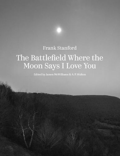 Cover image for The Battlefield Where the Moon Says I Love You