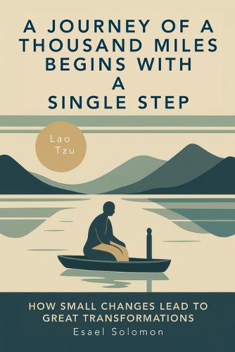 Cover image for A Journey of a Thousand Miles Begins with a Single Step