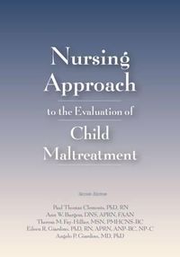 Cover image for Nursing Approach to the Evaluation of Child Maltreatment