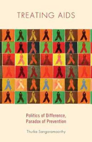 Cover image for Treating AIDS: Politics of Difference, Paradox of Prevention