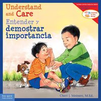 Cover image for Understand and Care/Entender Y Demostrar Importancia