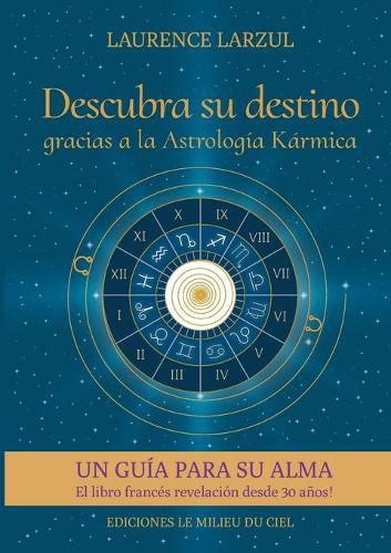 Cover image for Descubra su destino gracias a la Astrologia Karmica