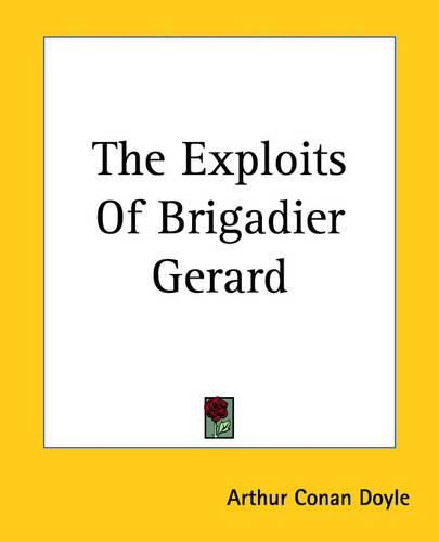 Cover image for The Exploits Of Brigadier Gerard