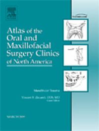 Cover image for Mandibular Trauma, An Issue of Atlas of the Oral and Maxillofacial Surgery Clinics