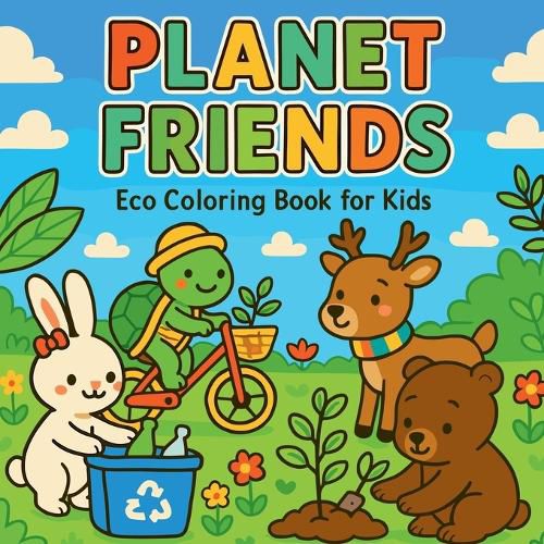 Cover image for Planet Friends - Eco Coloring Book for Kids