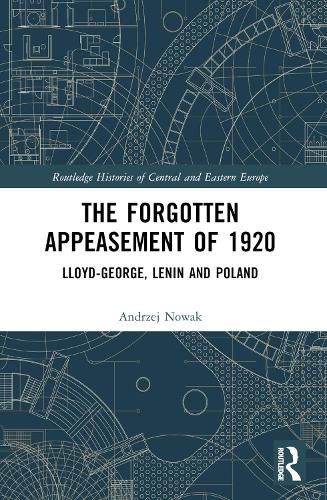 Cover image for The Forgotten Appeasement of 1920