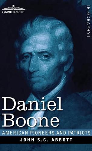 Daniel Boone: The Pioneer of Kentucky