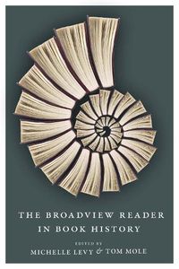 Cover image for The Broadview Reader in Book History