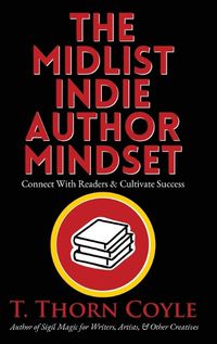 Cover image for The Midlist Indie Author Mindset Large Print Edition