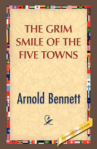 Cover image for The Grim Smile of the Five Towns