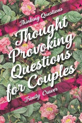 Cover image for Thinking Questions - Thought Provoking Questions for Couples