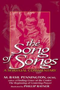 Cover image for The Song of Songs: A Spiritual Commentary