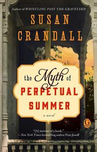 Cover image for The Myth of Perpetual Summer