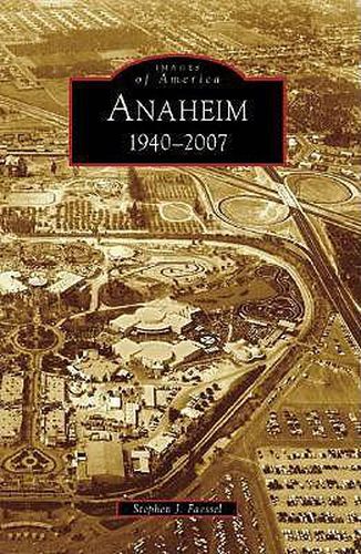 Cover image for Anaheim 1940-2007